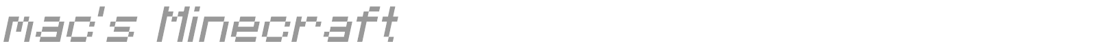 Mac's Minecraft font preview